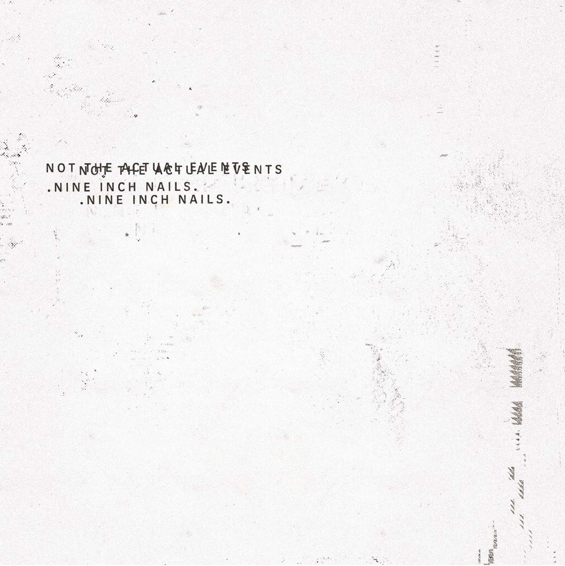 Nine Inch Nails - Not The Actual Events Vinyl Record LP 2017
