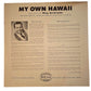 My Own Hawaii by Ray Andrade