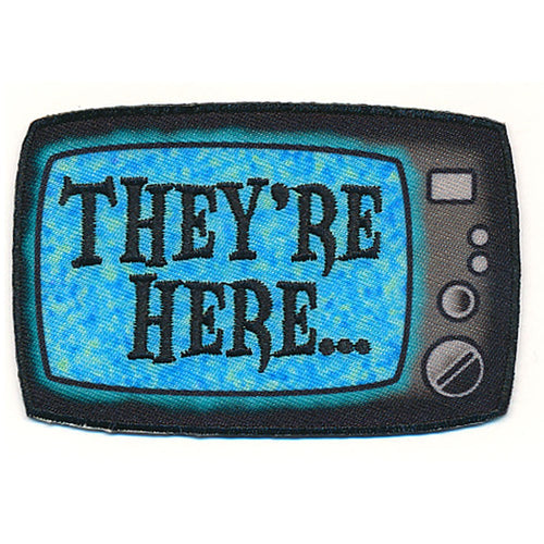 They're Here TV Patch